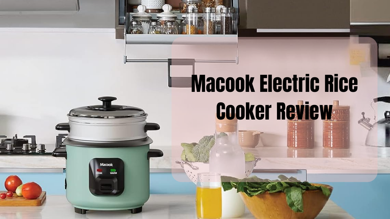 You are currently viewing Macook Electric Rice Cooker In-Depth Review: Cook Effortlessly